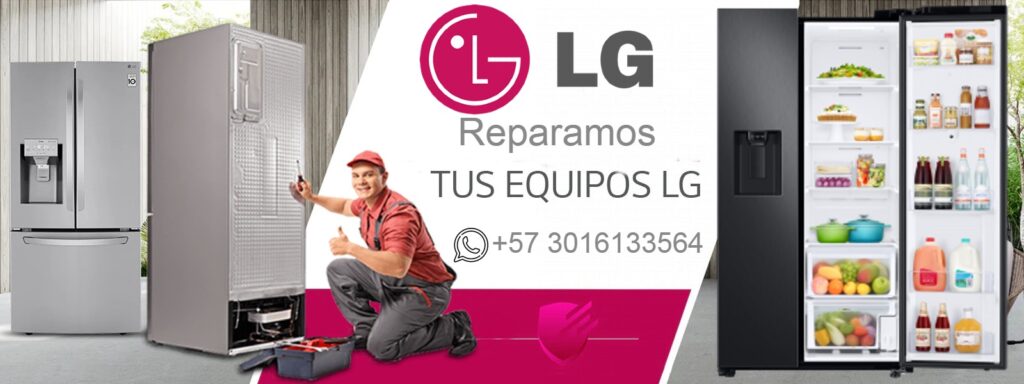 Mantenimiento de Neveras Lg Medellín